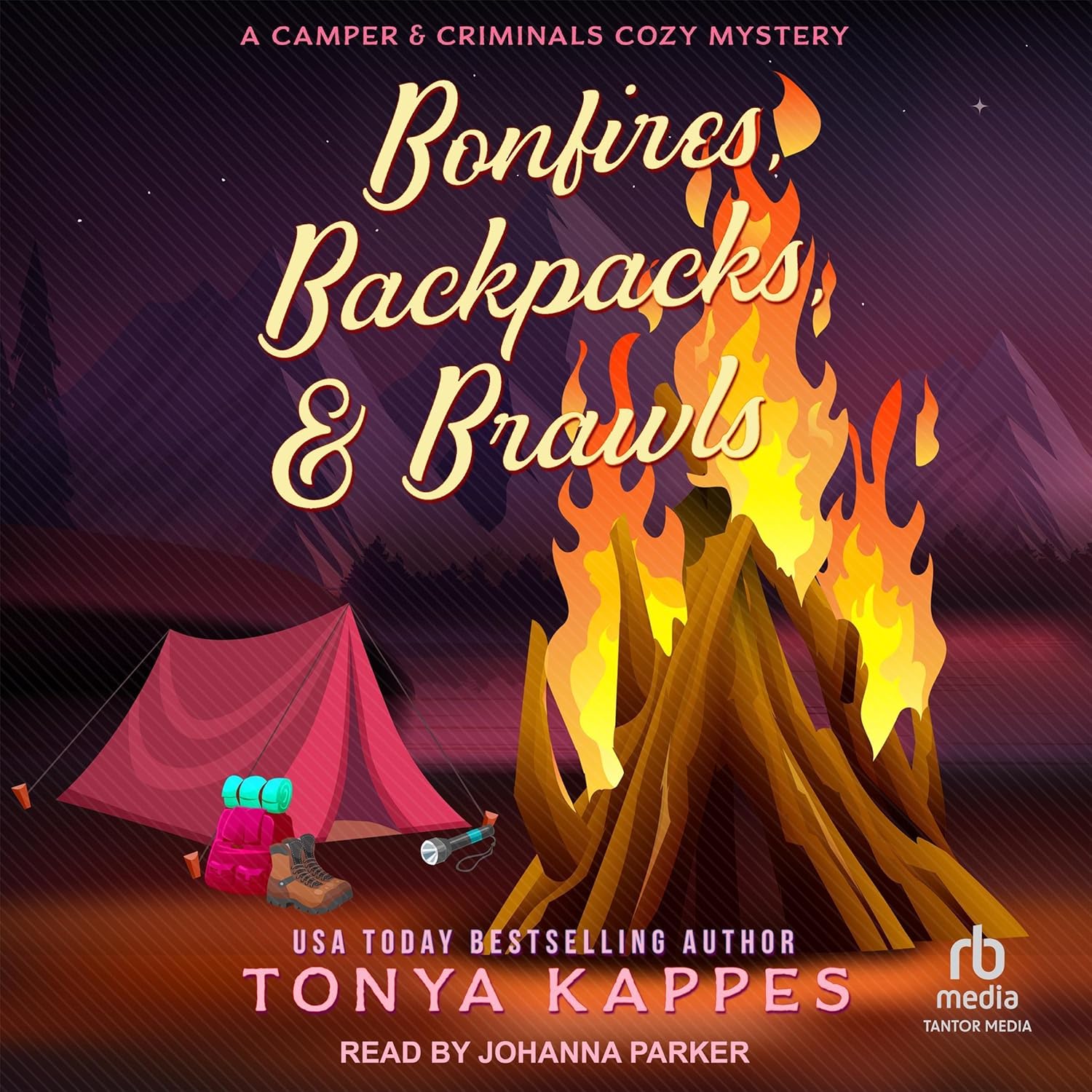Bonfires, Backpacks & Brawls