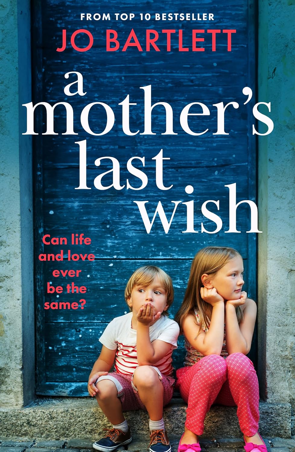 A Mother's Last Wish